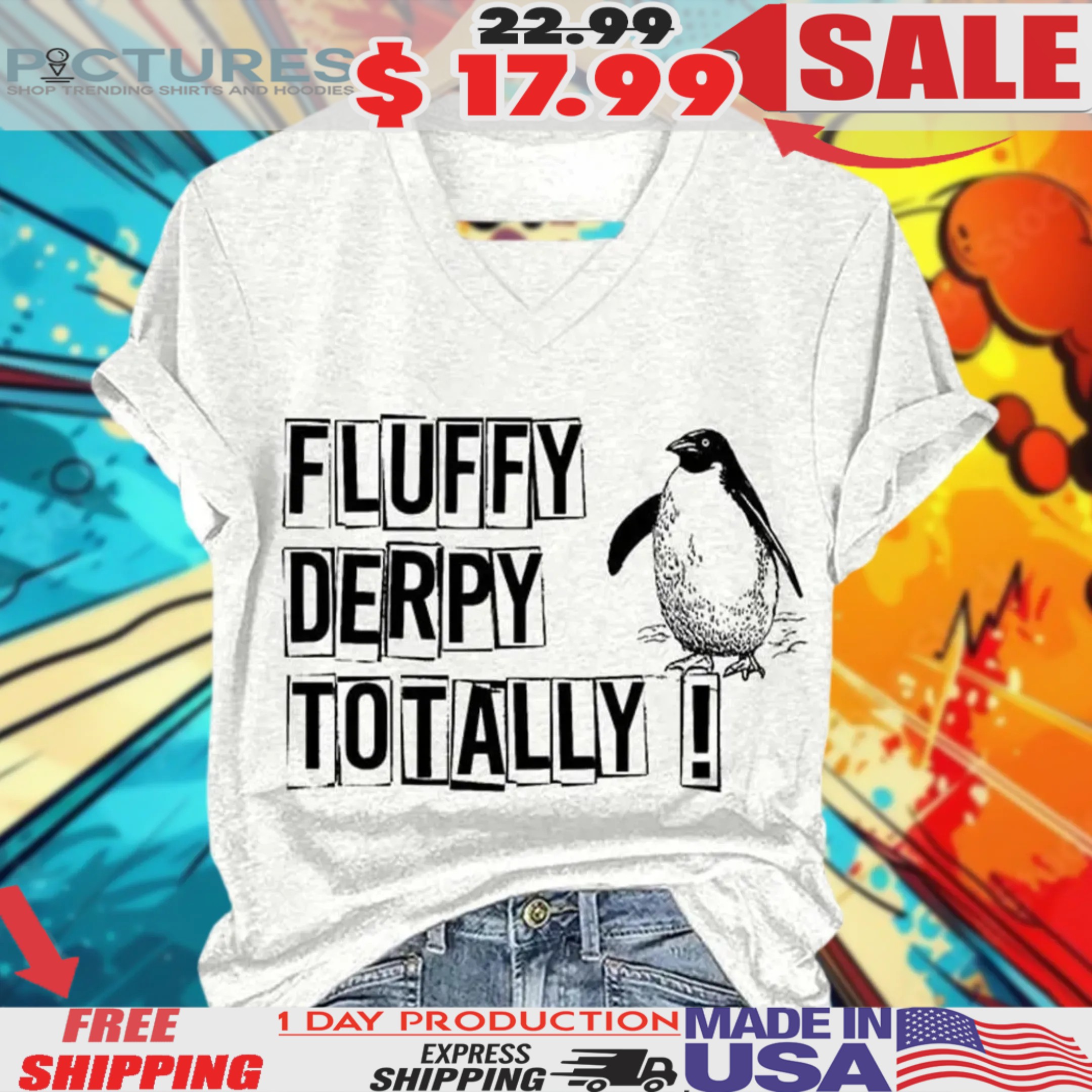 FDT Penguin Fluffy Derpy Totally Shirt
