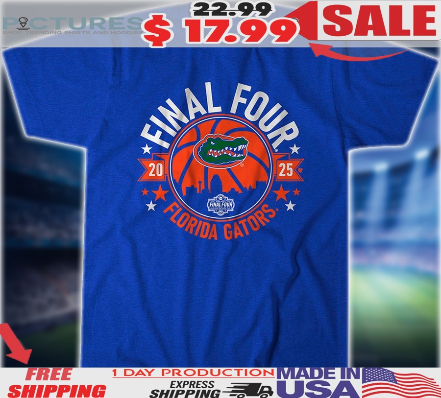 Florida Gators basketball Final Four 2025 shirt