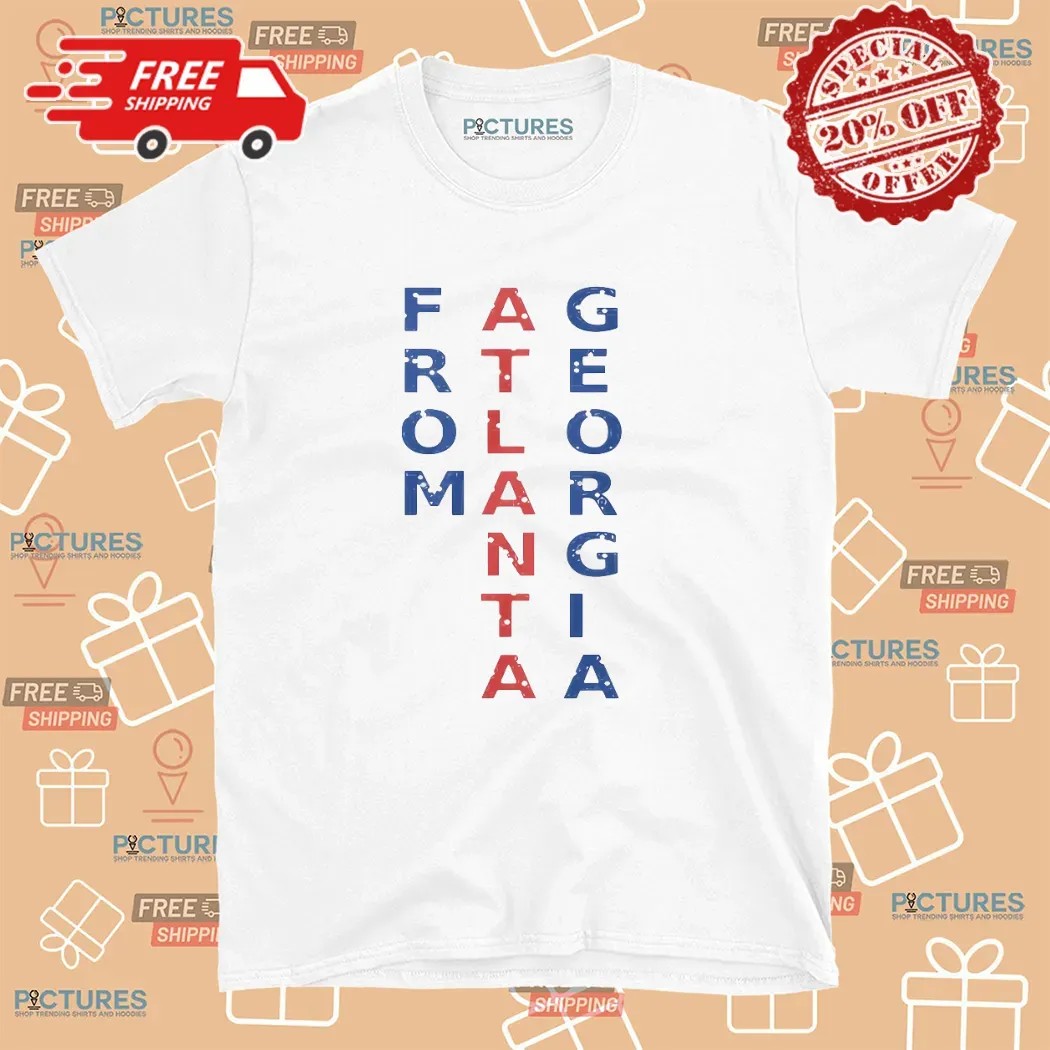 From Atlanta Georgia T Shirt