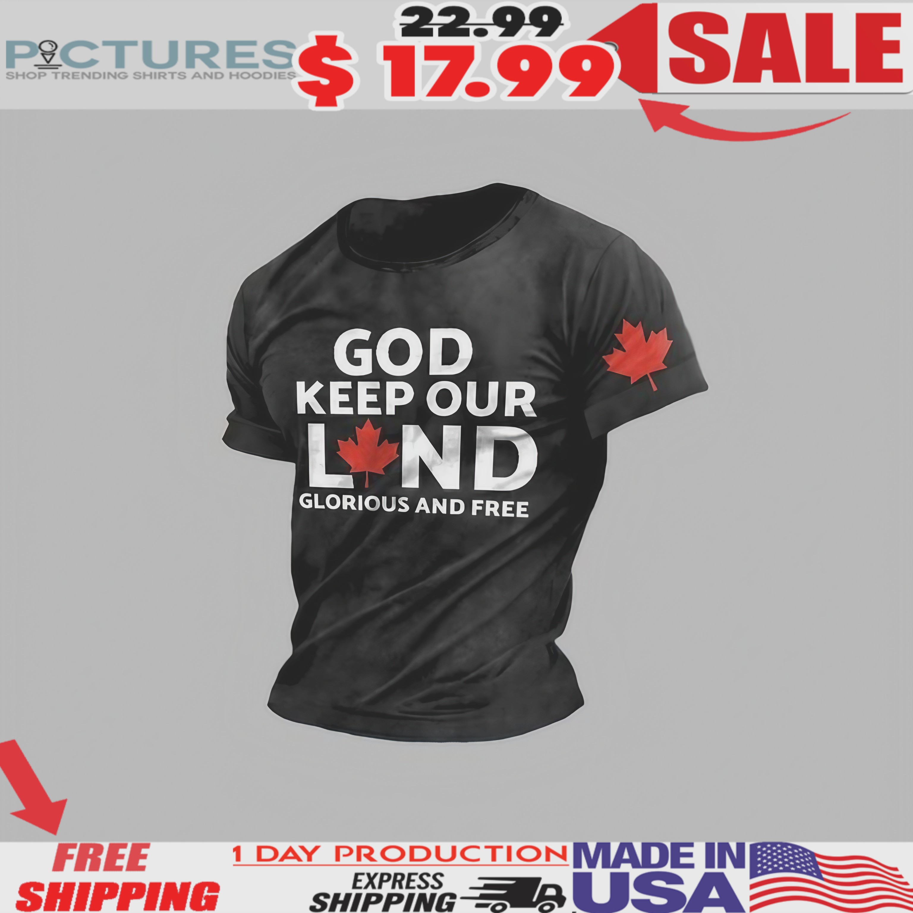 God Keep Our Land Glorious And Free Maple Leaf Symbol Shirt
