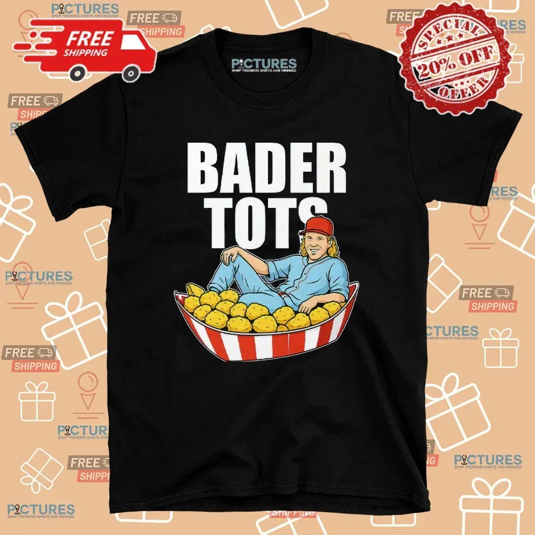 Harrison Bader Wearing Bader Tots T Shirt