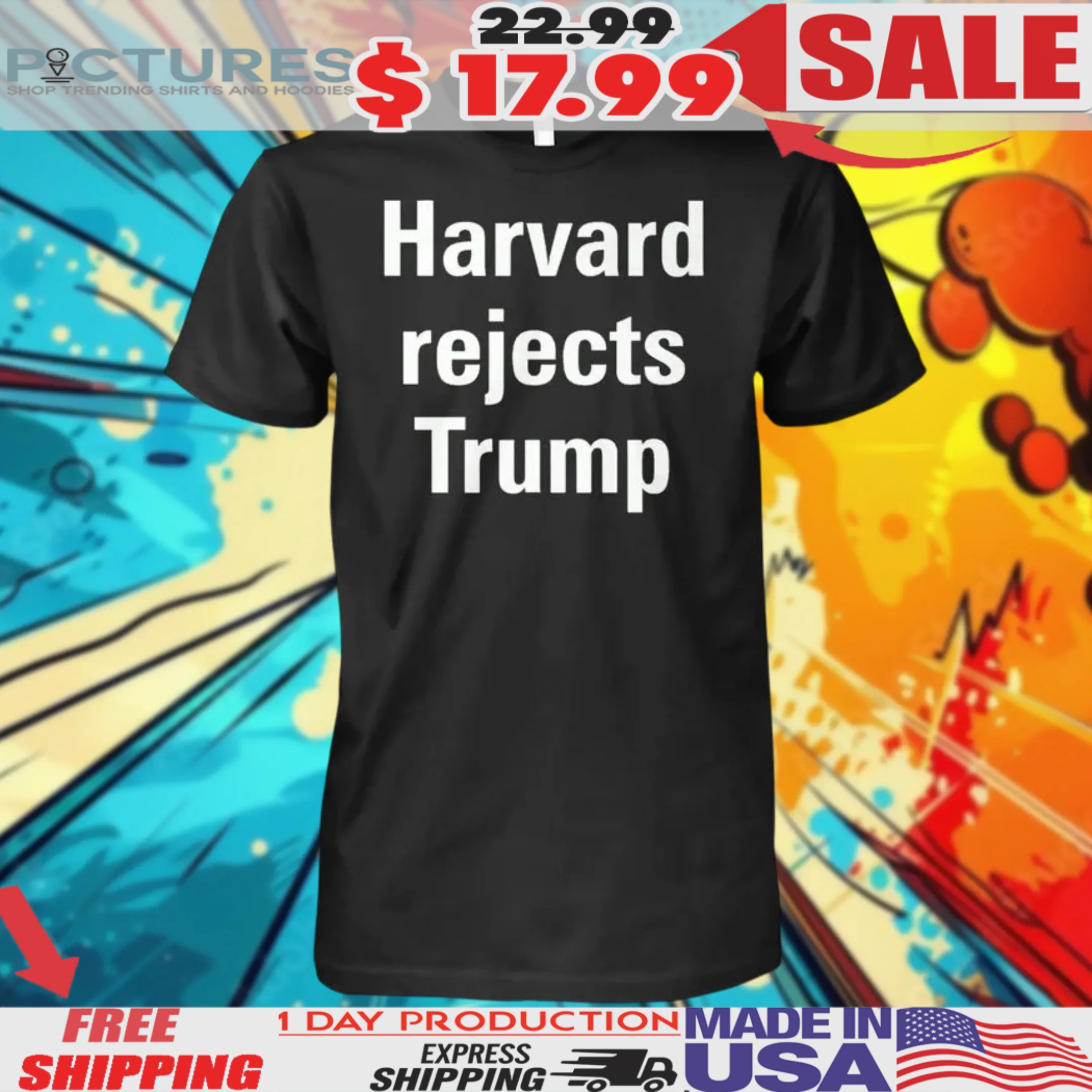 Harvard Reject Trump Shirt