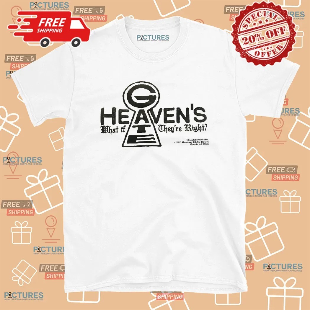Heaven Gate What If They're Right Bootleg T Shirt