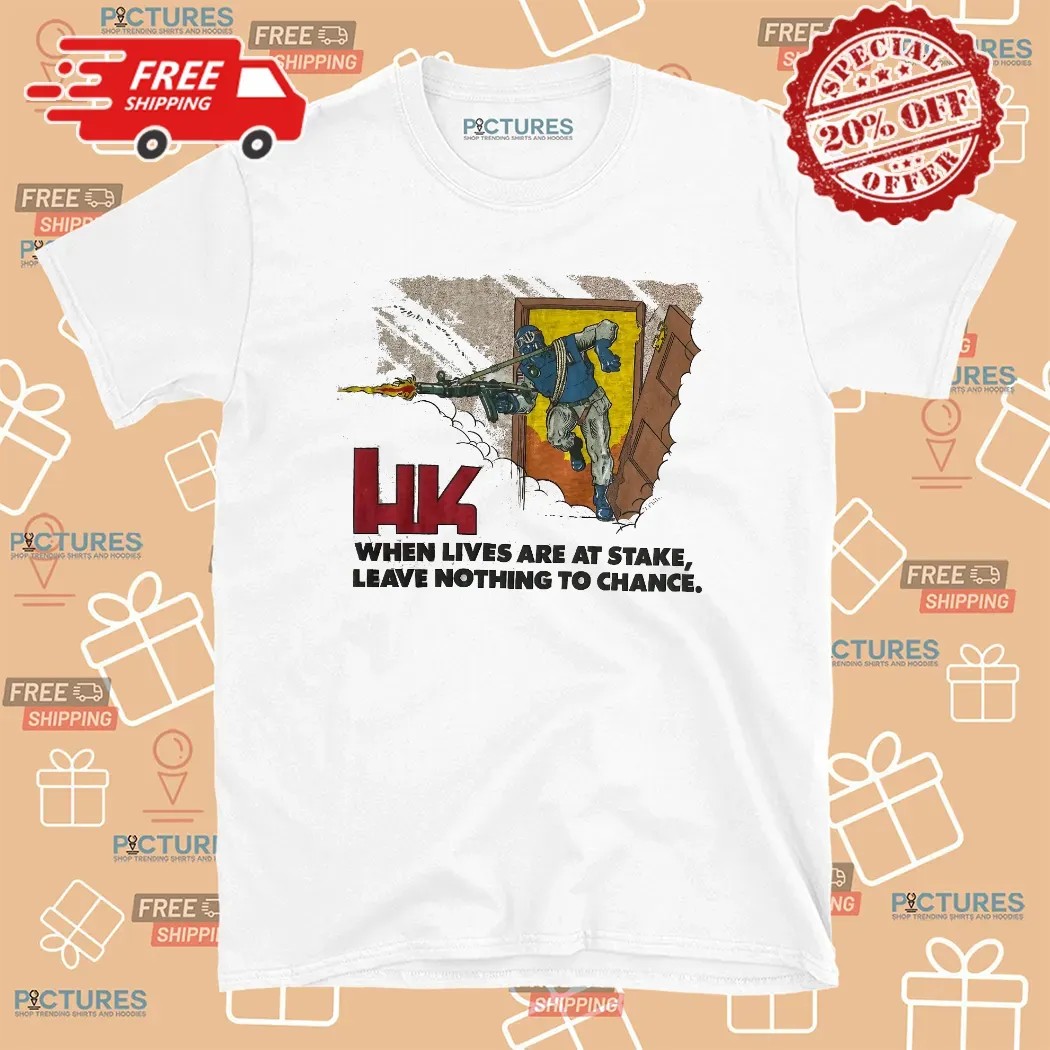 Hk Promk When Lives Are At Stake Leave Nothing To Change T Shirt
