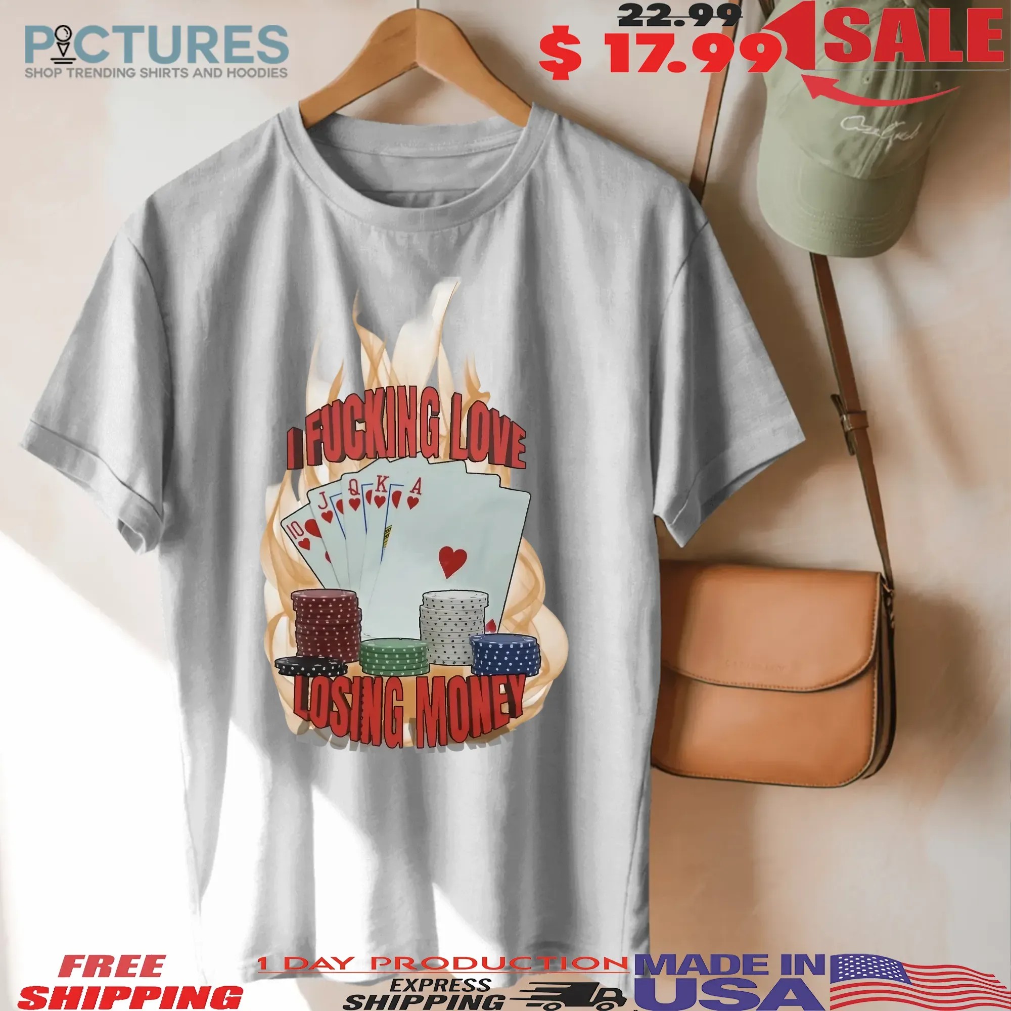 I Love Losing Money Poker T Shirt