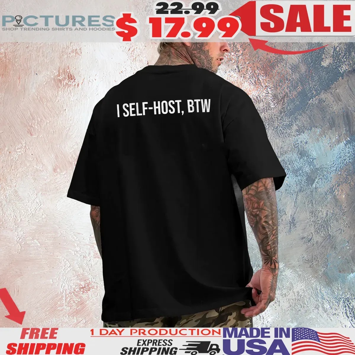 I Self-host Btw T Shirt