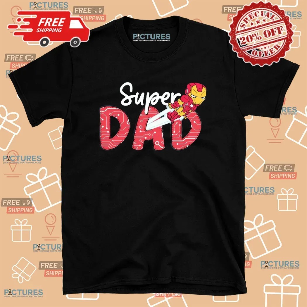 Ironman Avengers Super Dad Father's Day T Shirt
