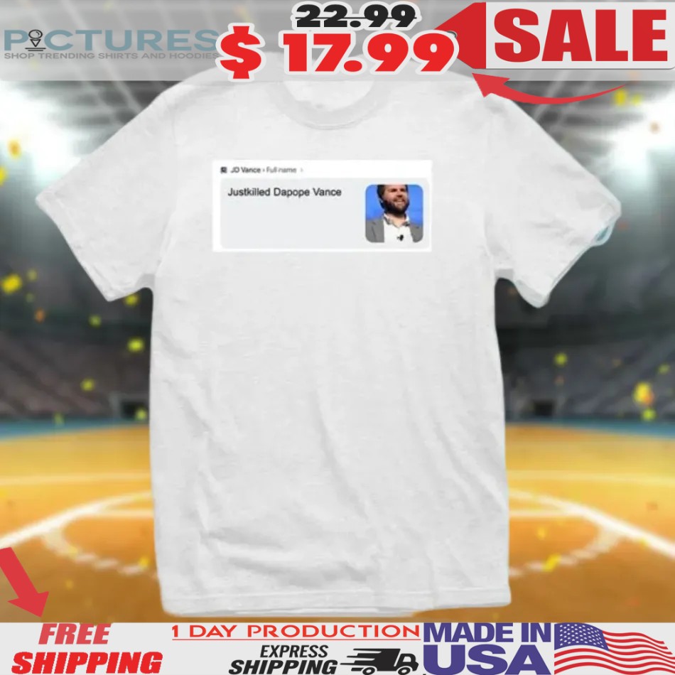JD Vance Justkilled Dapope Vance Shirt