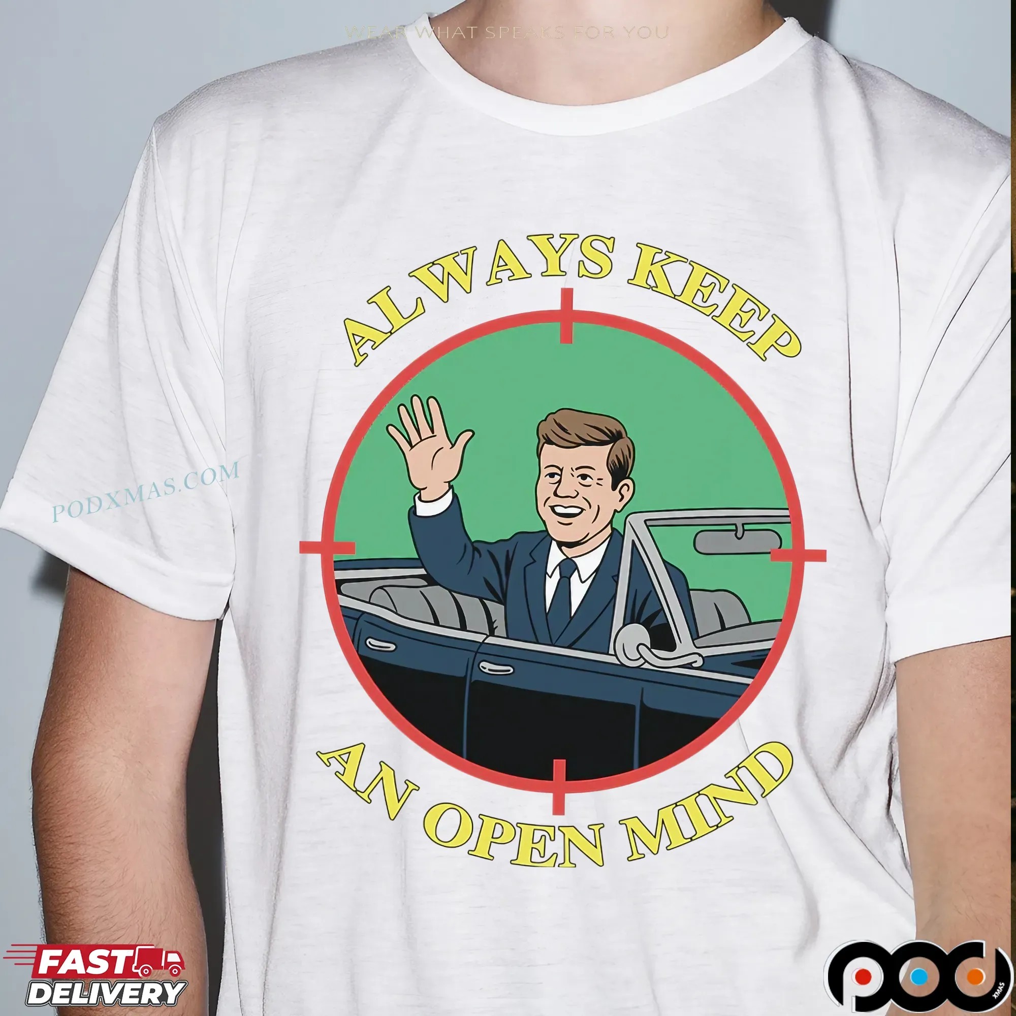 Jfk Always Keep An Open Mind T Shirt 9 Jfk Always Keep An Open Mind T Shirt
