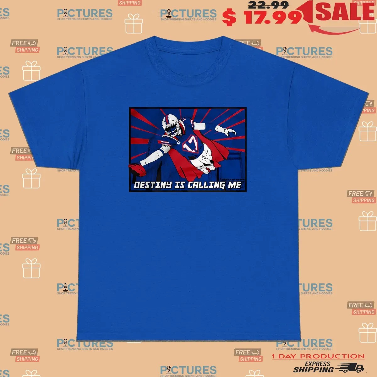 Josh Allen Superman Destiny Is Calling Me T Shirt 2 Josh Allen Superman Destiny Is Calling Me T Shirt