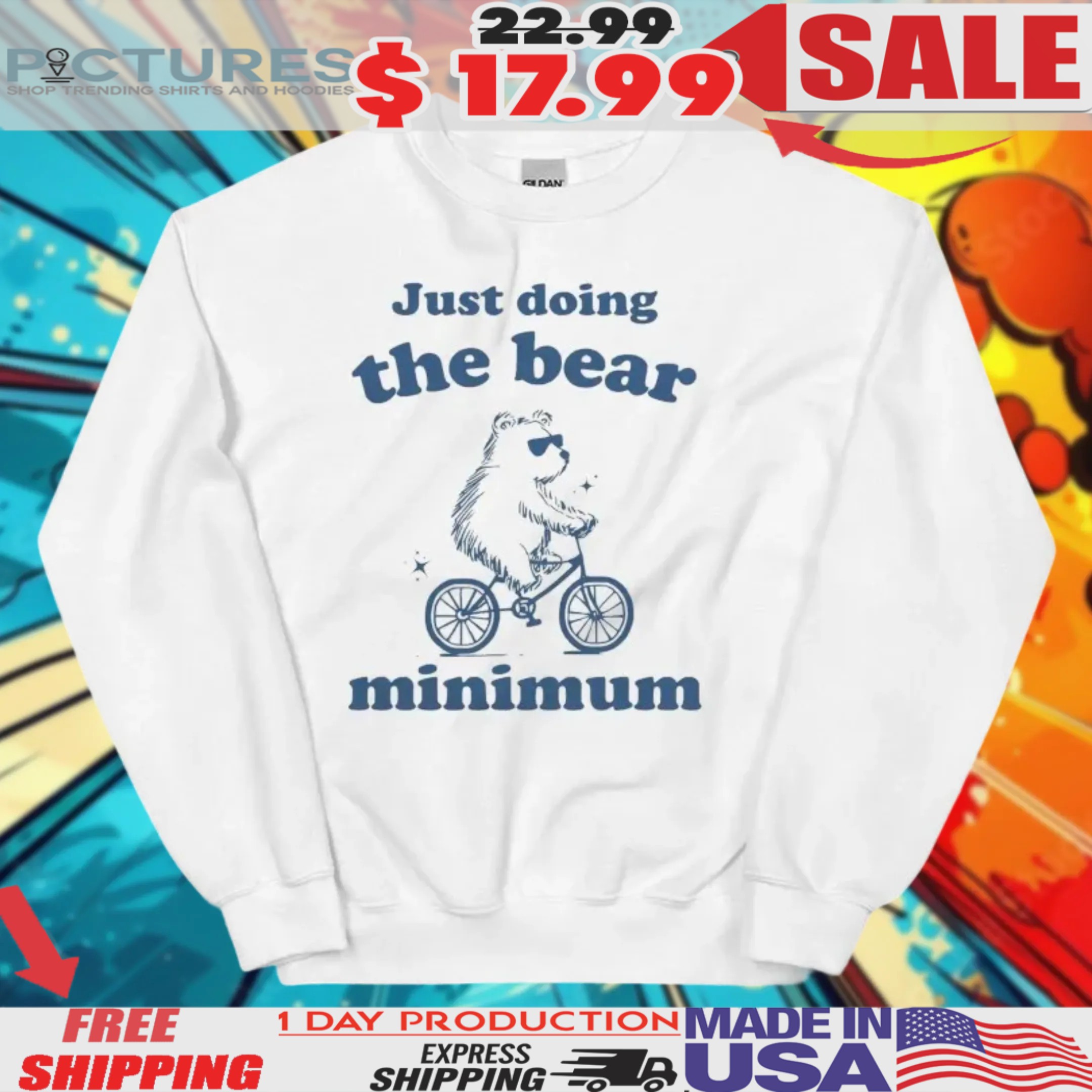 Just Doing The Bear Minimum Shirt