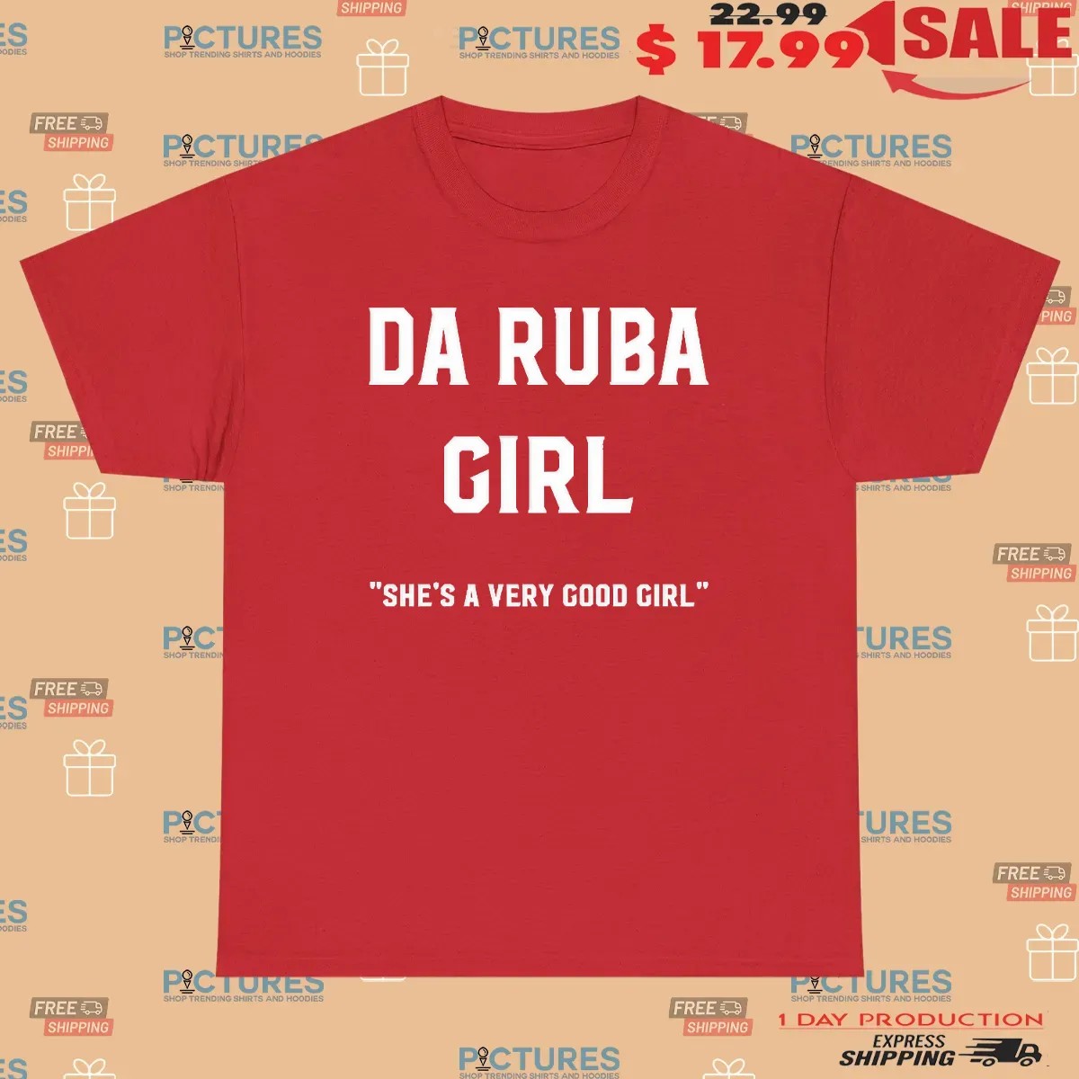 Kenny Chesney Da Ruba Girl She's A Very Good Girl T Shirt