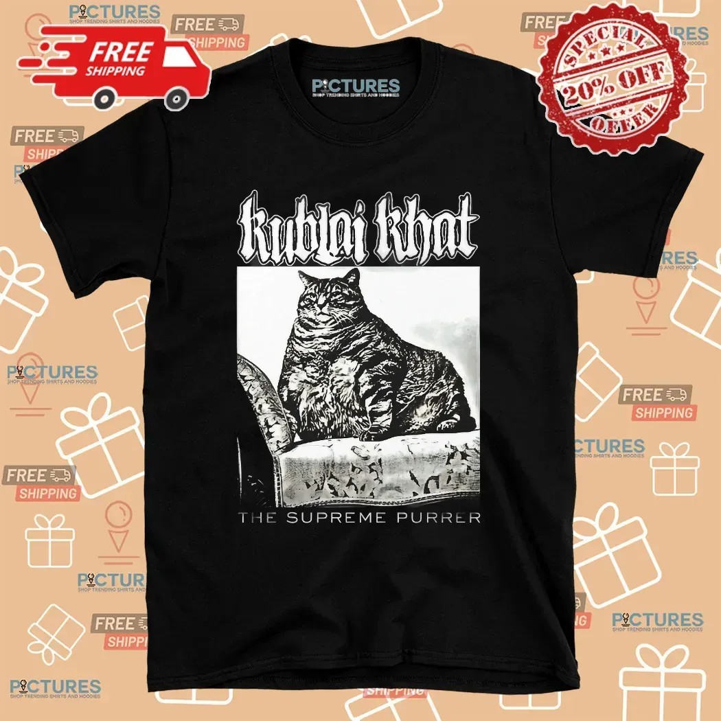 Kublai Khat The Subpreme Purrer T Shirt
