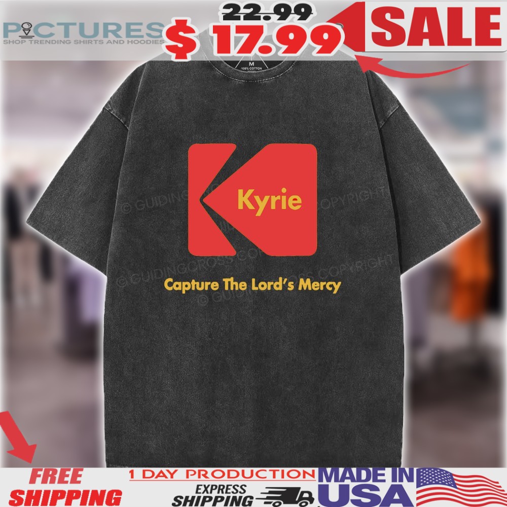 Kyrie Capture The Lord's Mercy Christian Shirt