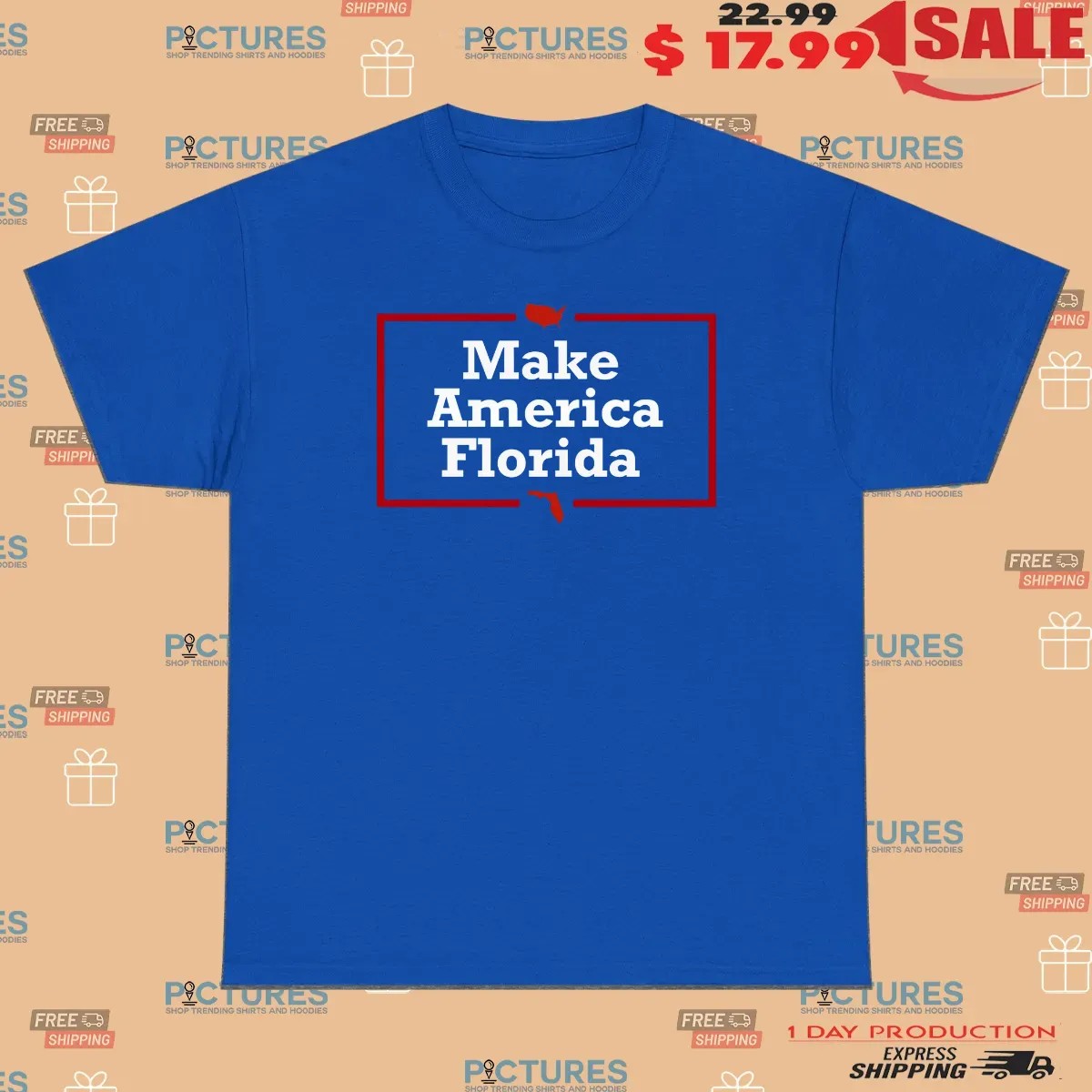 Make America Florida 2025 T Shirt