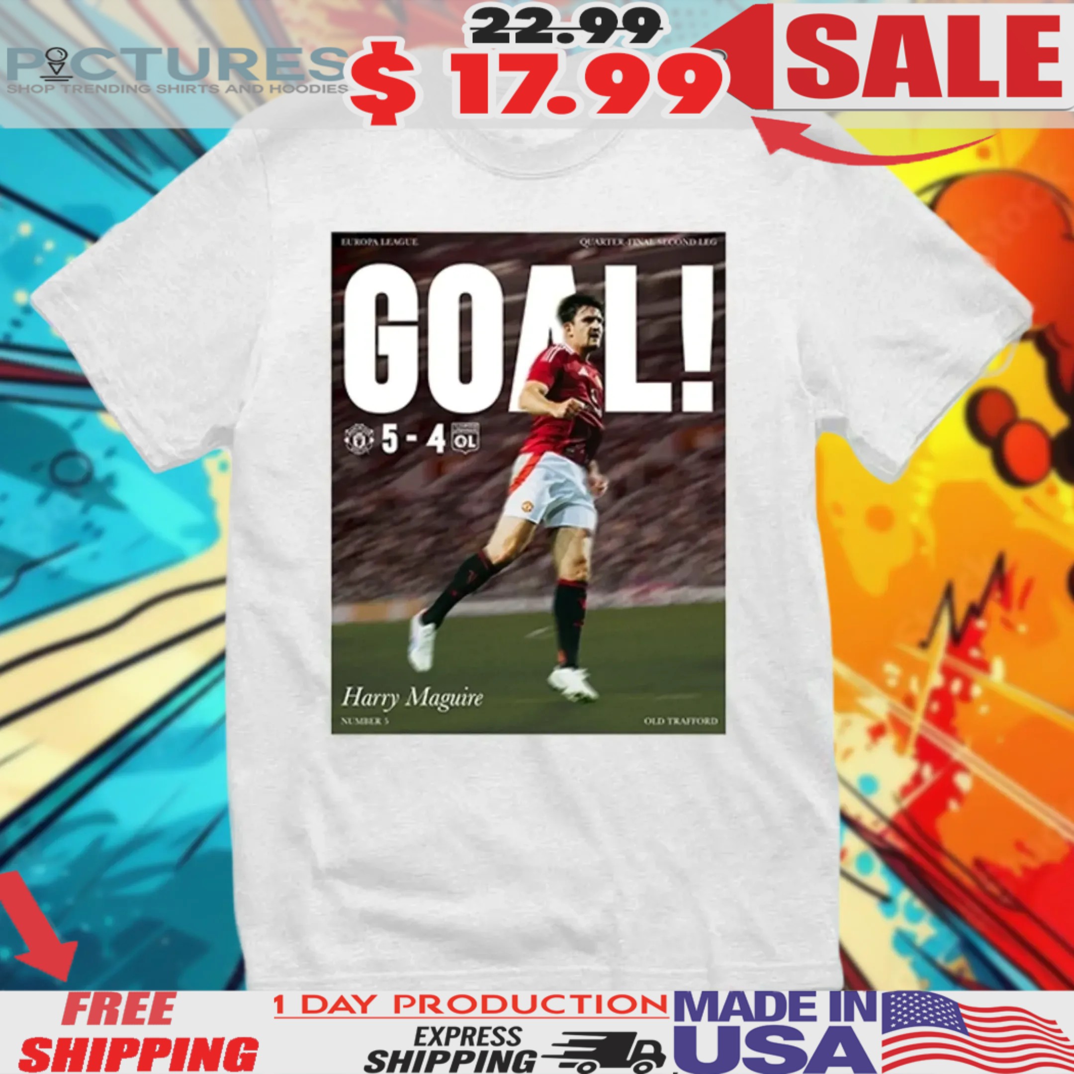 Manchester United 5 4 Lyon Harry Maguire Highlight Shirt