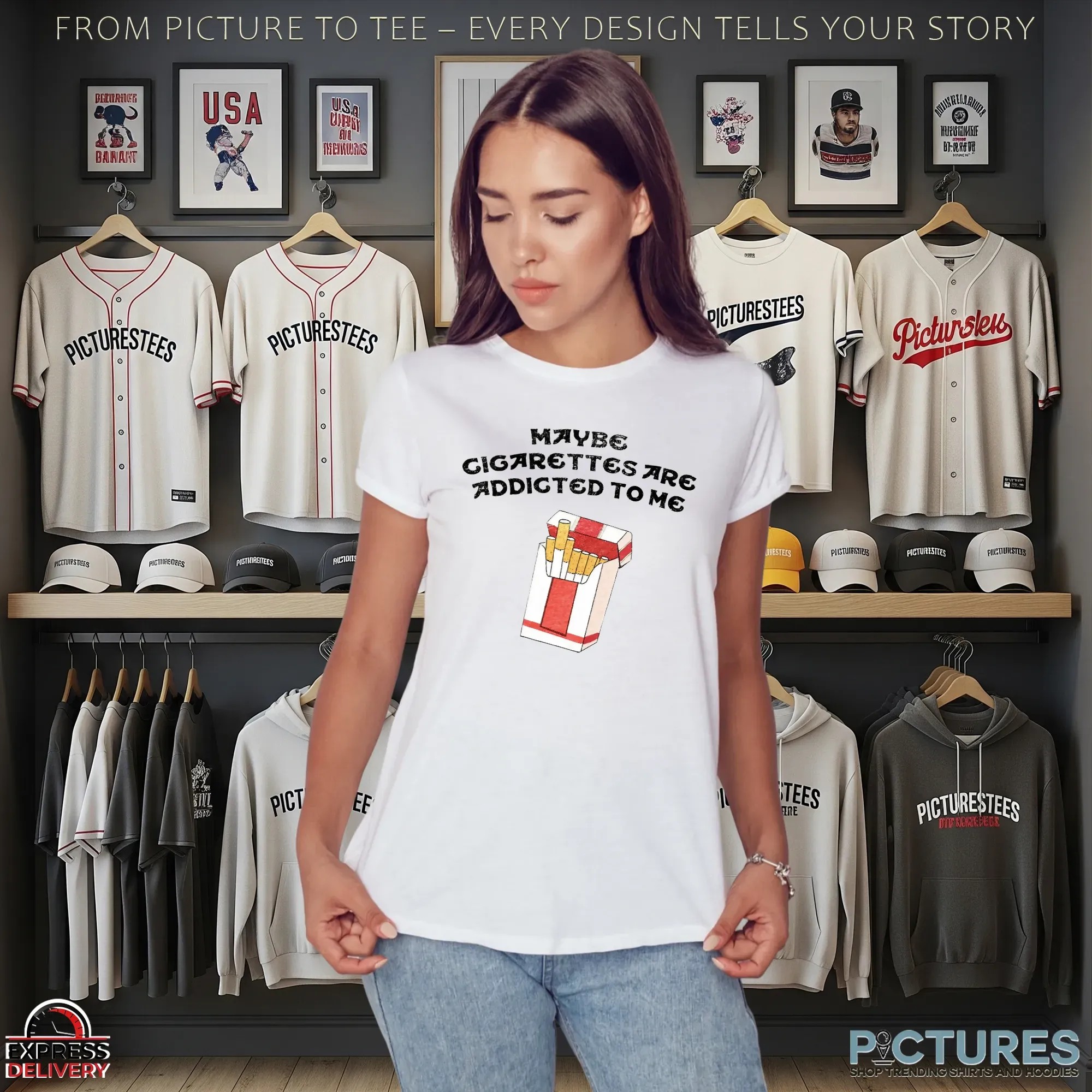 Maybe Cigarettes Are Addicted To Me T Shirt