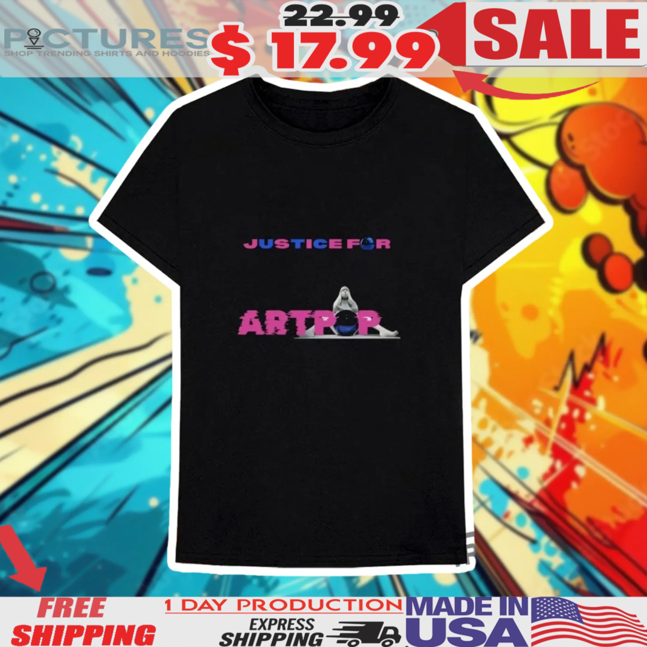 Mayhem Ball Justice For Artpop Shirt