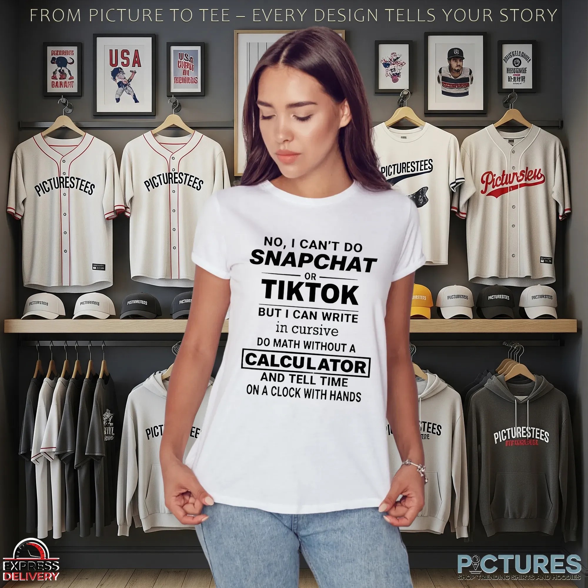 No i can’t do snapchat or tiktok but i can write in cursive do math without a calculator shirt 9 No i can’t do snapchat or tiktok but i can write in cursive do math without a calculator shirt