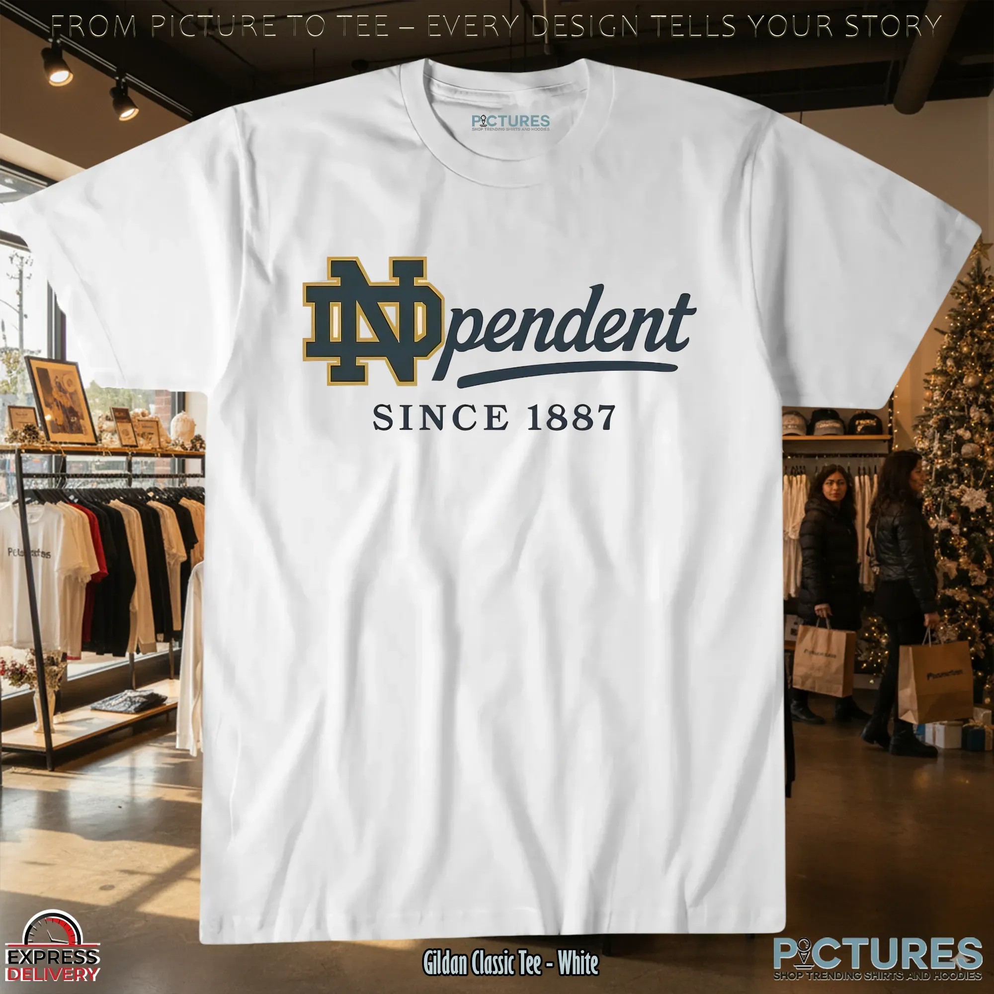 Notre Dame Fighting Irish Independent Since 1887 T Shirt 9 Notre Dame Fighting Irish Independent Since 1887 T Shirt