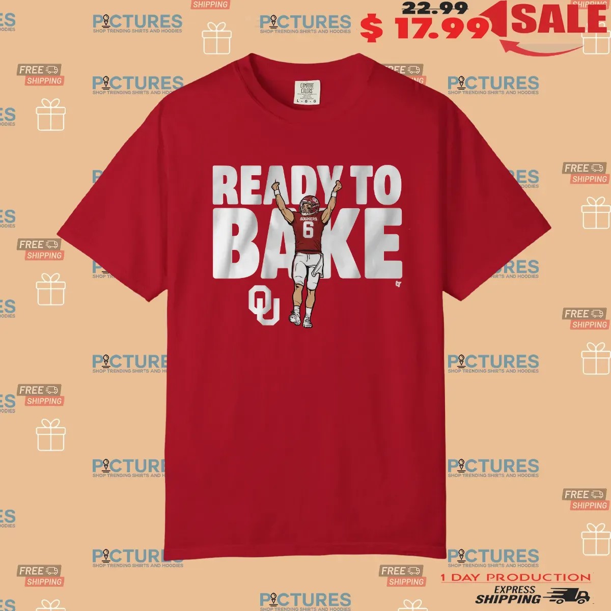 Oklahoma Football Baker Mayfield Ready To Bake T Shirt 3 Oklahoma Football Baker Mayfield Ready To Bake T Shirt