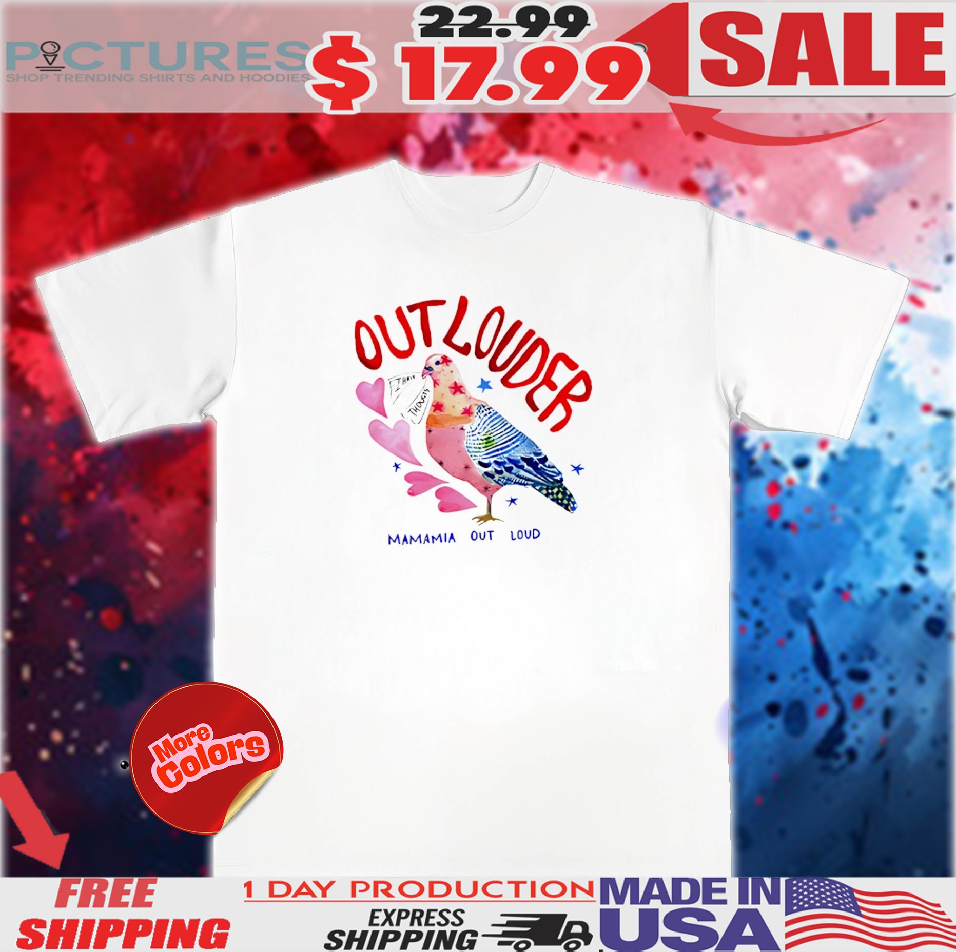 Outlouder mamamia out loud bird shirt