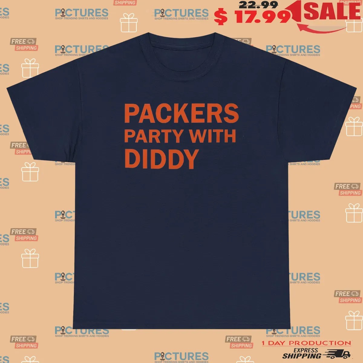 Packers Party With Diddy T Shirt