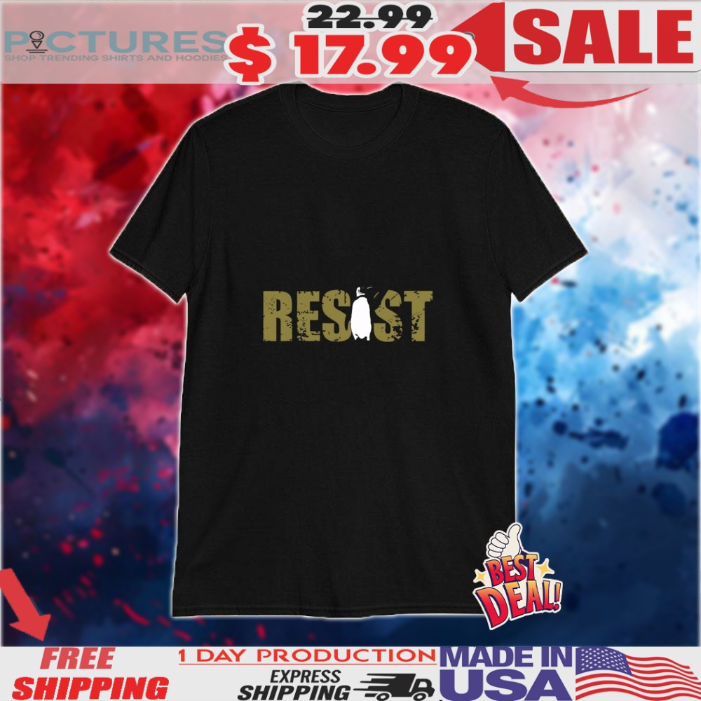 Penguin Resist Meme Shirt