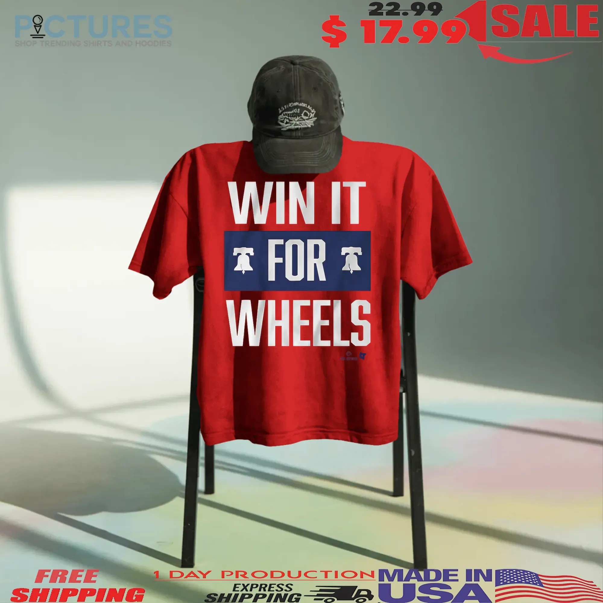 Philadelphia Baseball Win It for Wheels T Shirt