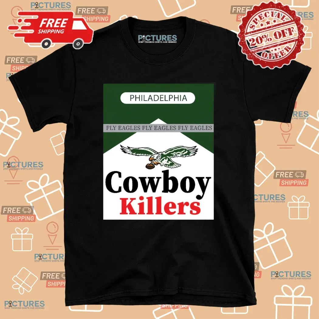 Philadelphia Eagles Cowboy Killers Fly Eagles Marlboro Parody T Shirt