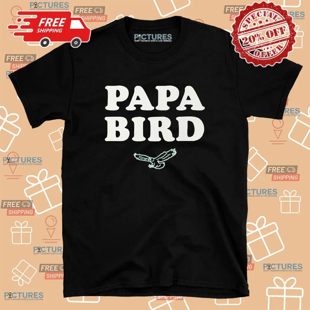 Philadelphia Eagles Papa Bird Father's Day T Shirt