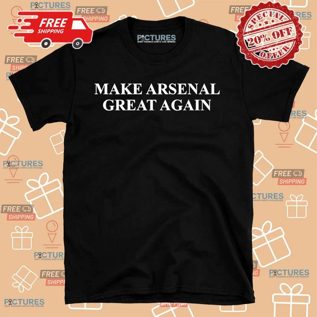Piers Morgan Make Arsenal Great Again Shirt