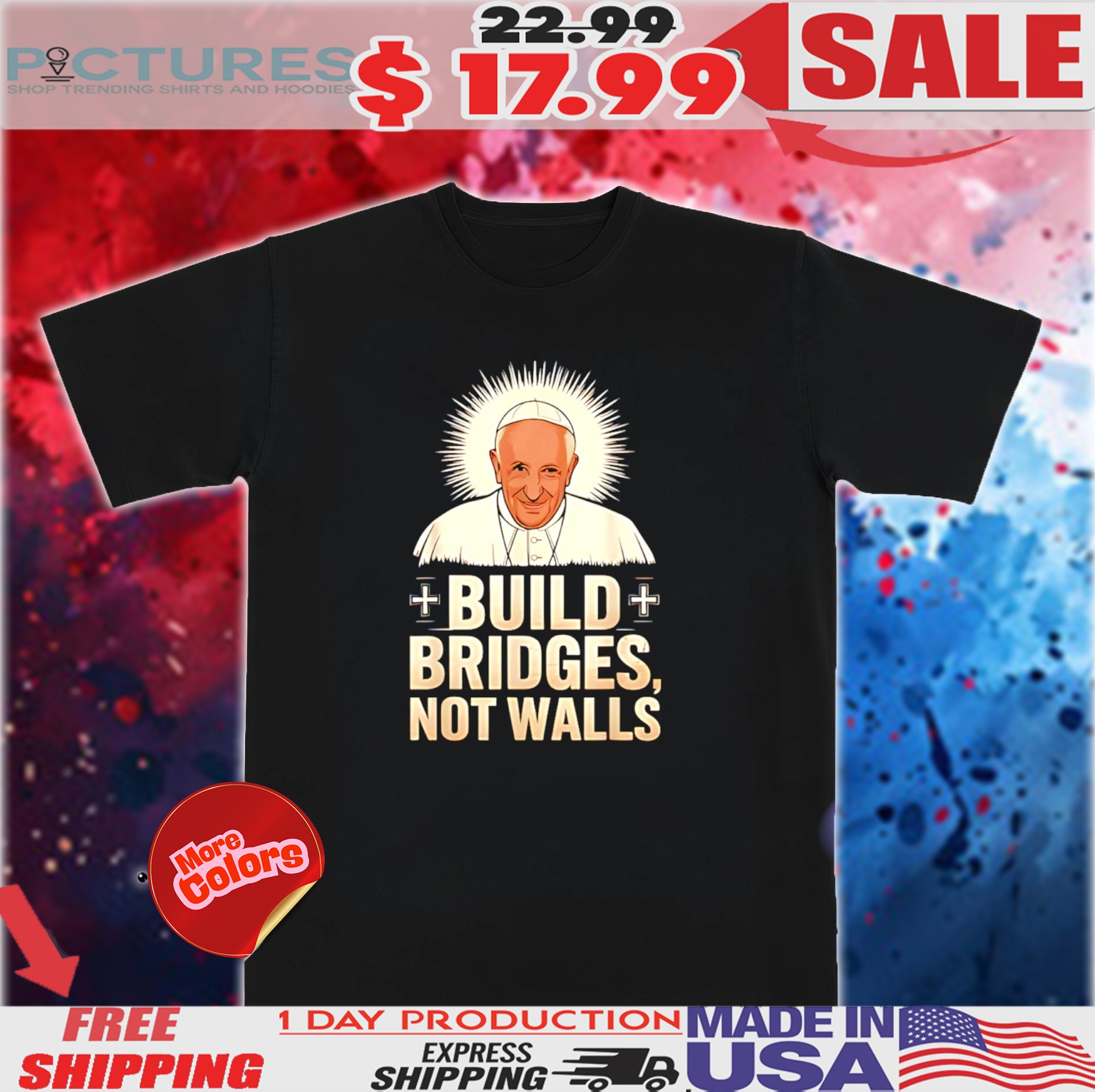 Pope Francis Legend Build Bridges Not Walls 1936-2025 Shirt
