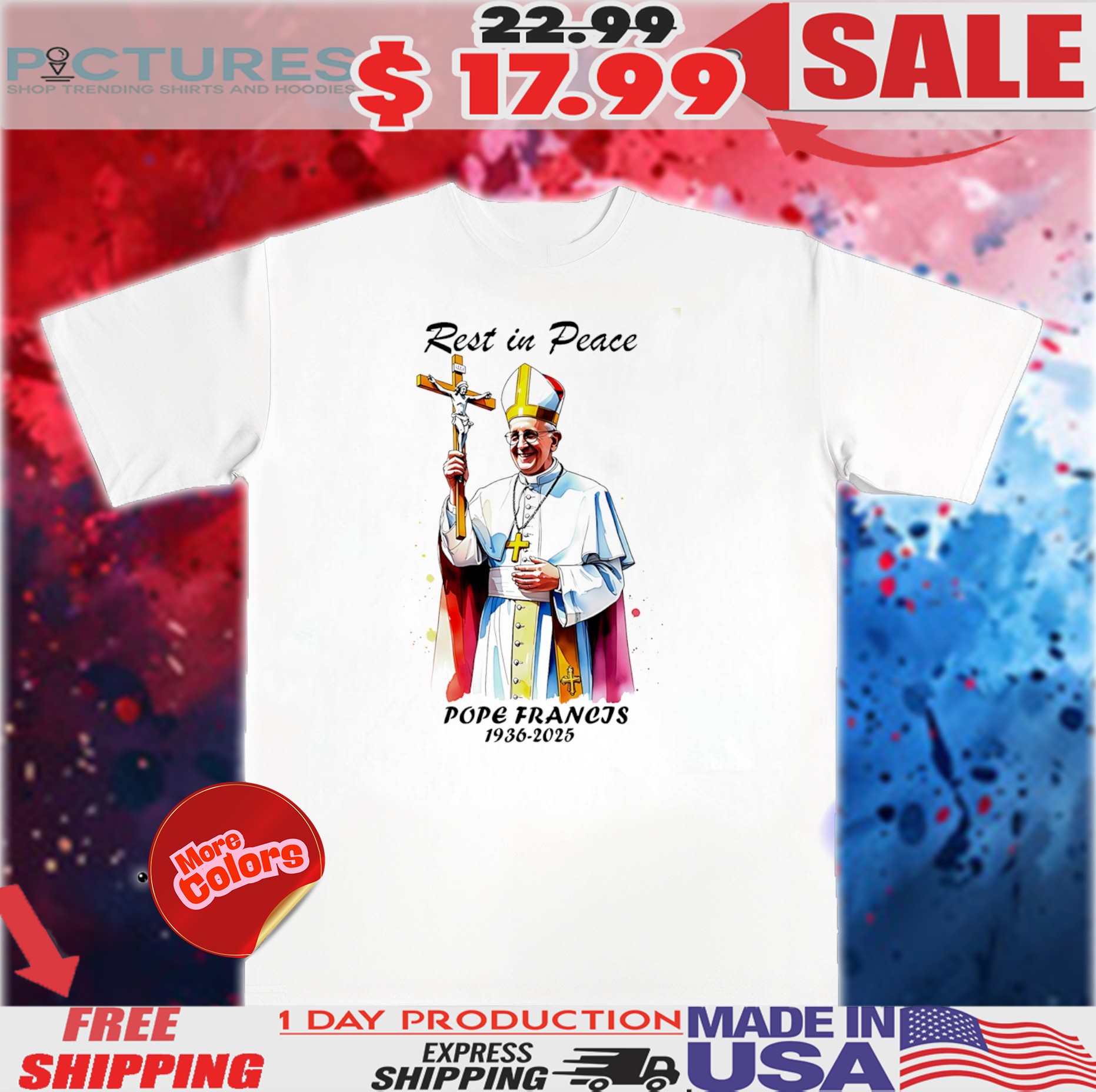 Pope Francis Rest In Peace 1936-2025 Shirt