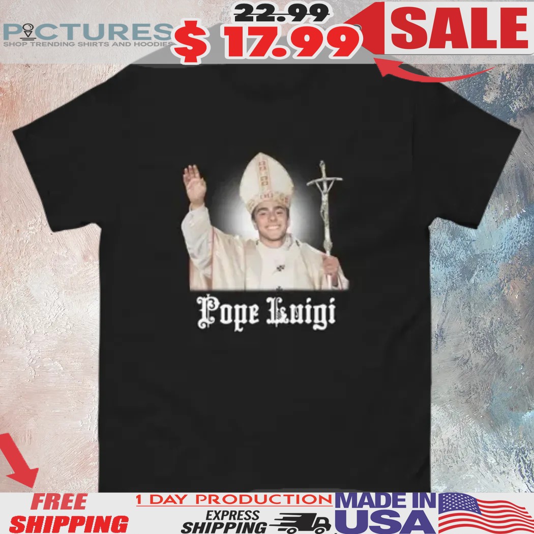 Pope Luigi Mangione Meme Shirt