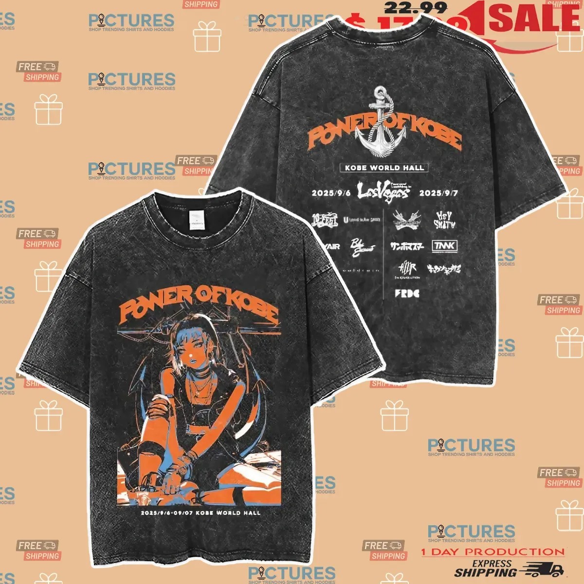 Power Of Kobe 2025 Event Tee Dates With Anime Manga Character Style Punk Rock Lineup Backprint Merch Double Sided T Shirt