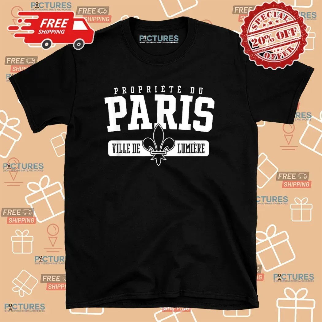 Property of Paris City of Light in French T Shirt