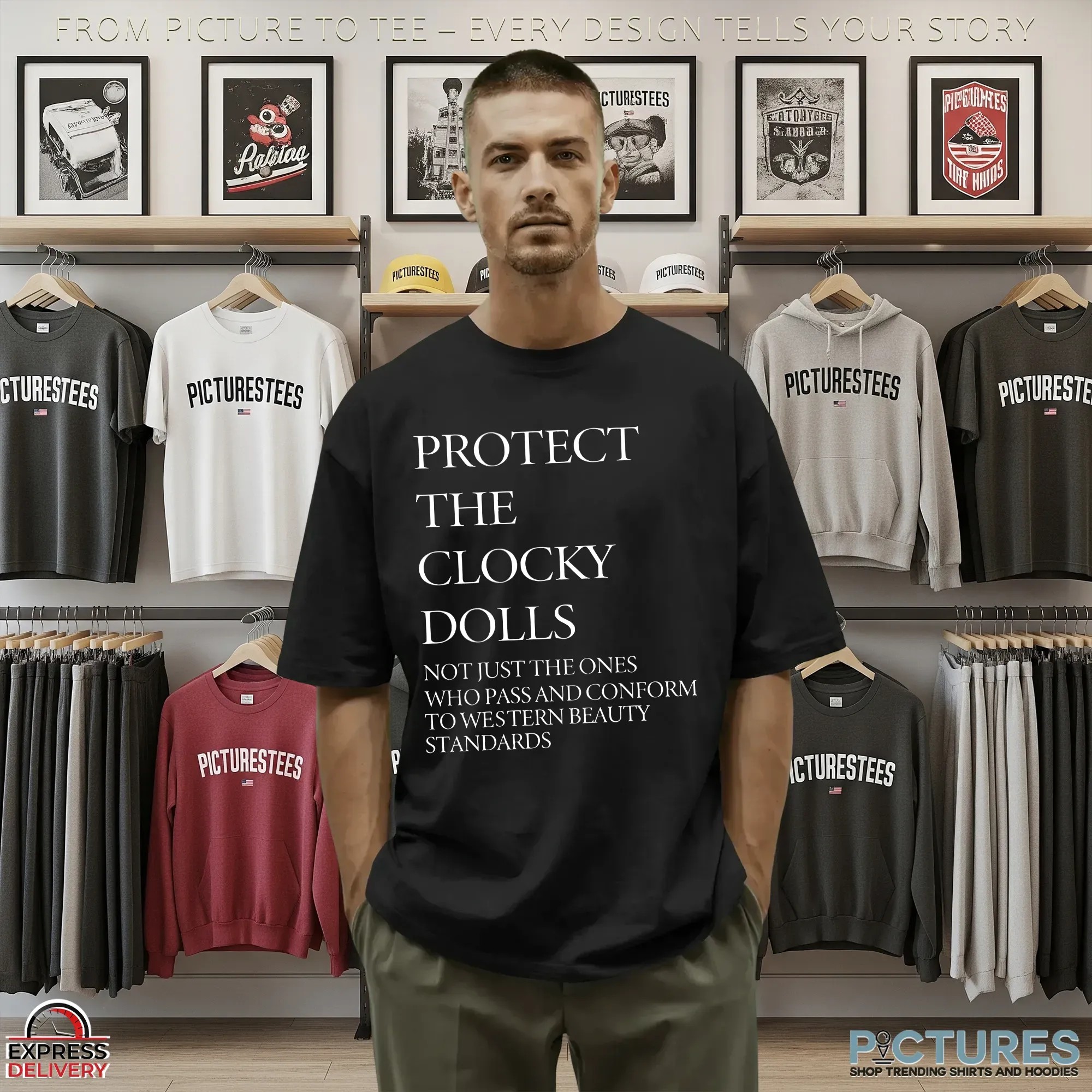 Protect The Clocky Dolls Not Just The Ones Who Pass And Conform To Western Beauty Standards T Shirt