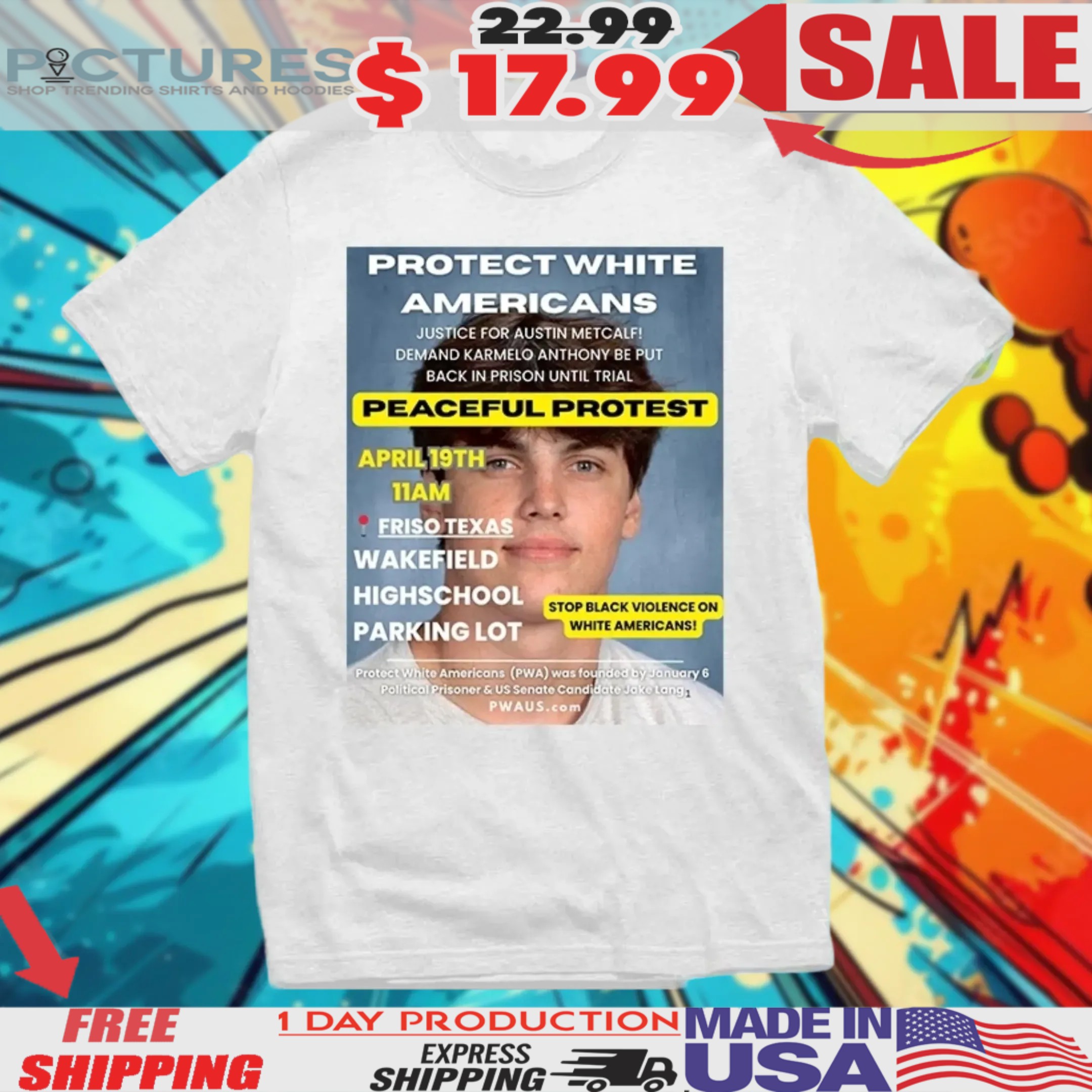 Protect White Americans Justice For Austin Metcalf Peaceful Protest Shirt