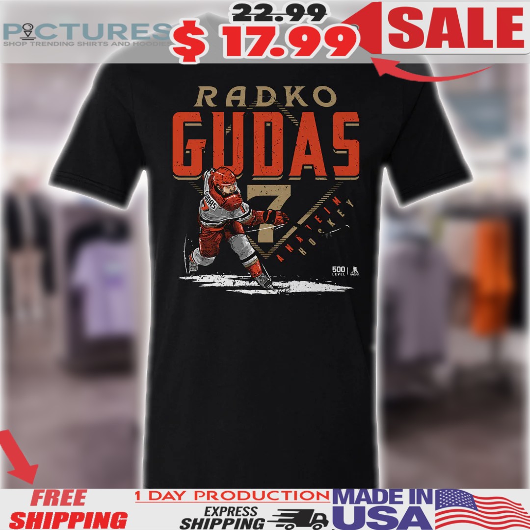 Radko Gudas Anaheim Ducks Player Name Hockey Shirt