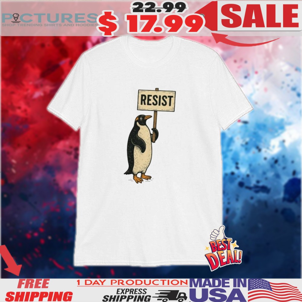 Rebel Gentoo Penguins Resist Tariff Protest Shirt