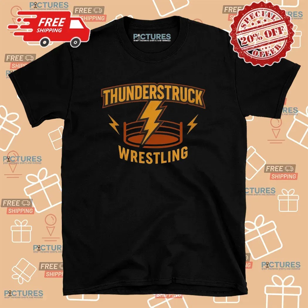 Rob Clooney Thunderstruck Wrestling T Shirt
