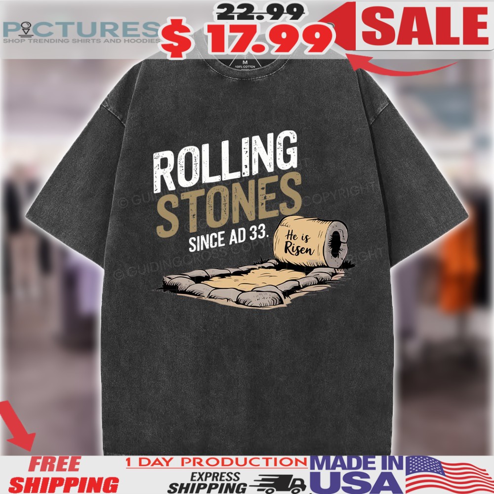 Rolling Stones Since Ad 33 Empty Tomb Christian Shirt
