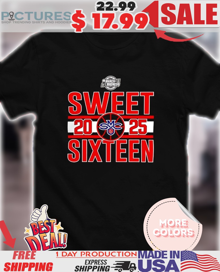 Saint Mary’s Gaels 2025 Sweet 16 NCAA Tournament March Madness 2025 shirt