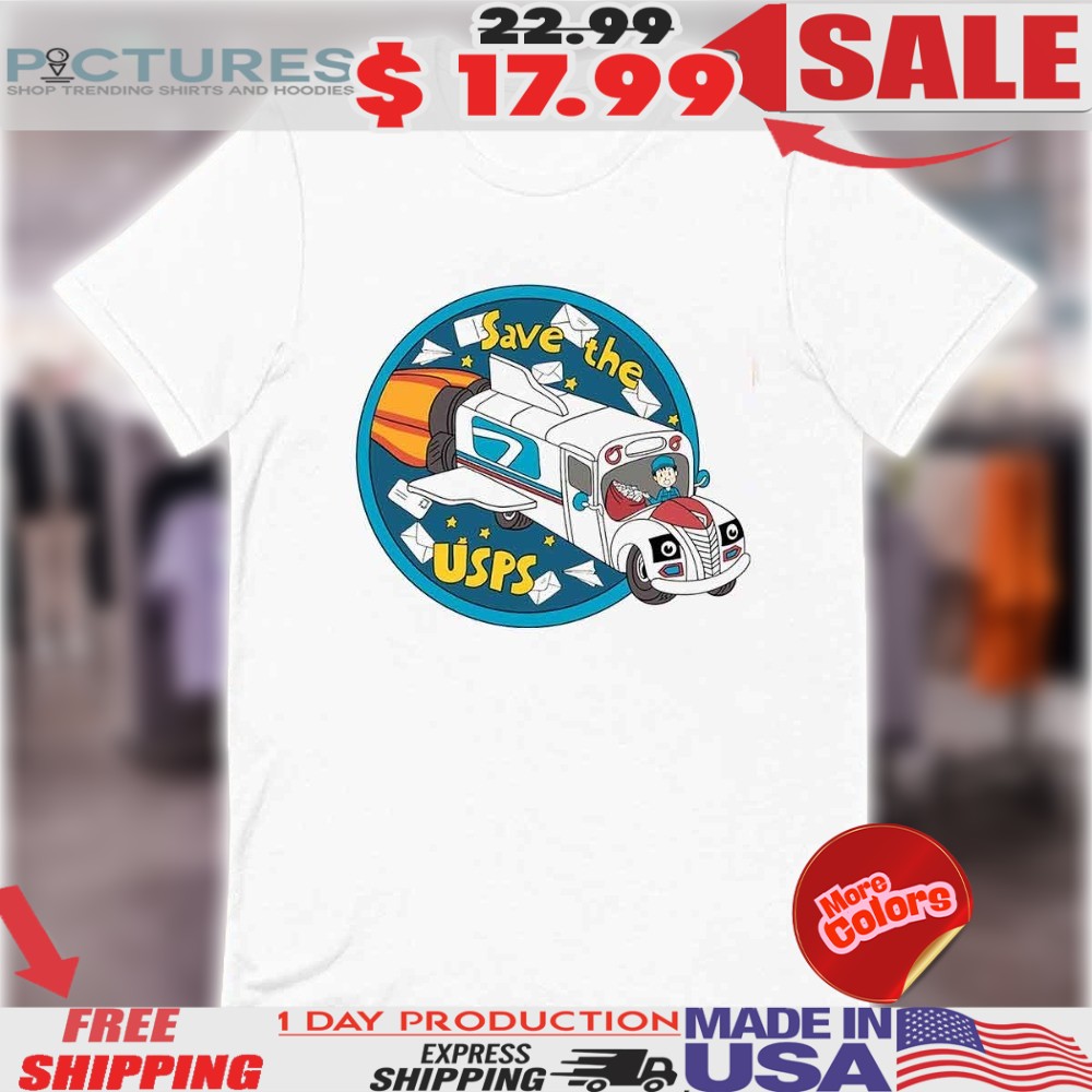 Save The Usps Us Postal Service Anti Trump Shirt