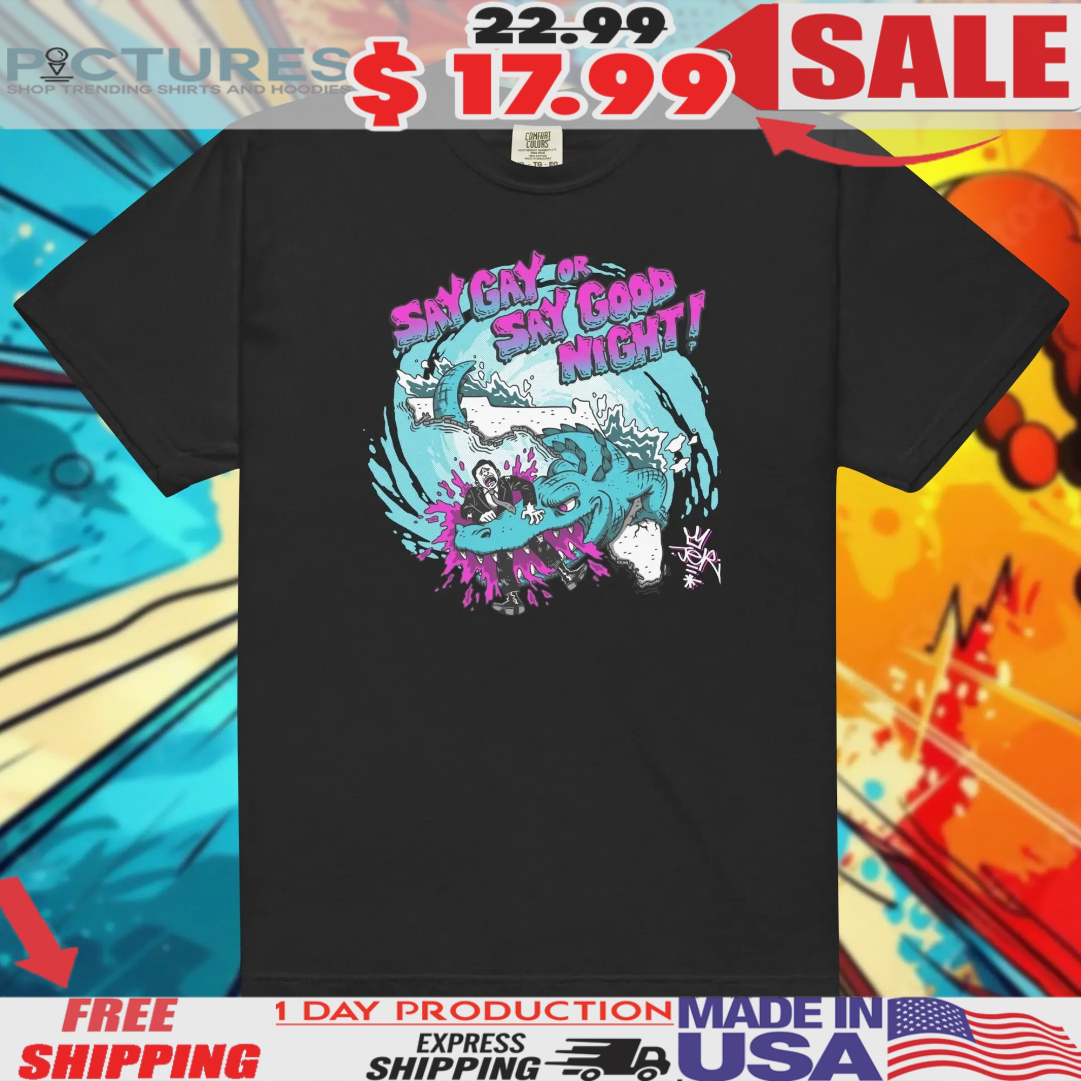 Say Gay Or Say Goodnight Shirt