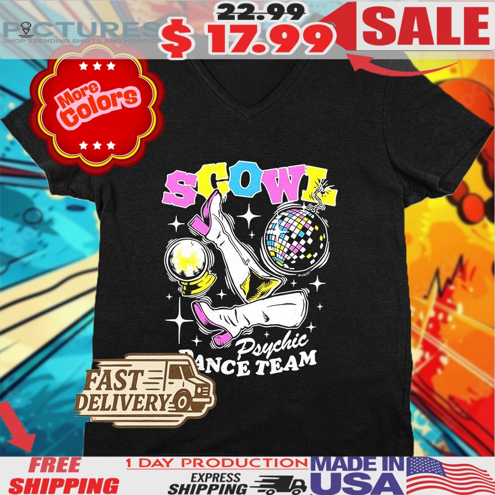 Scowl Psychic Dance Team shirt