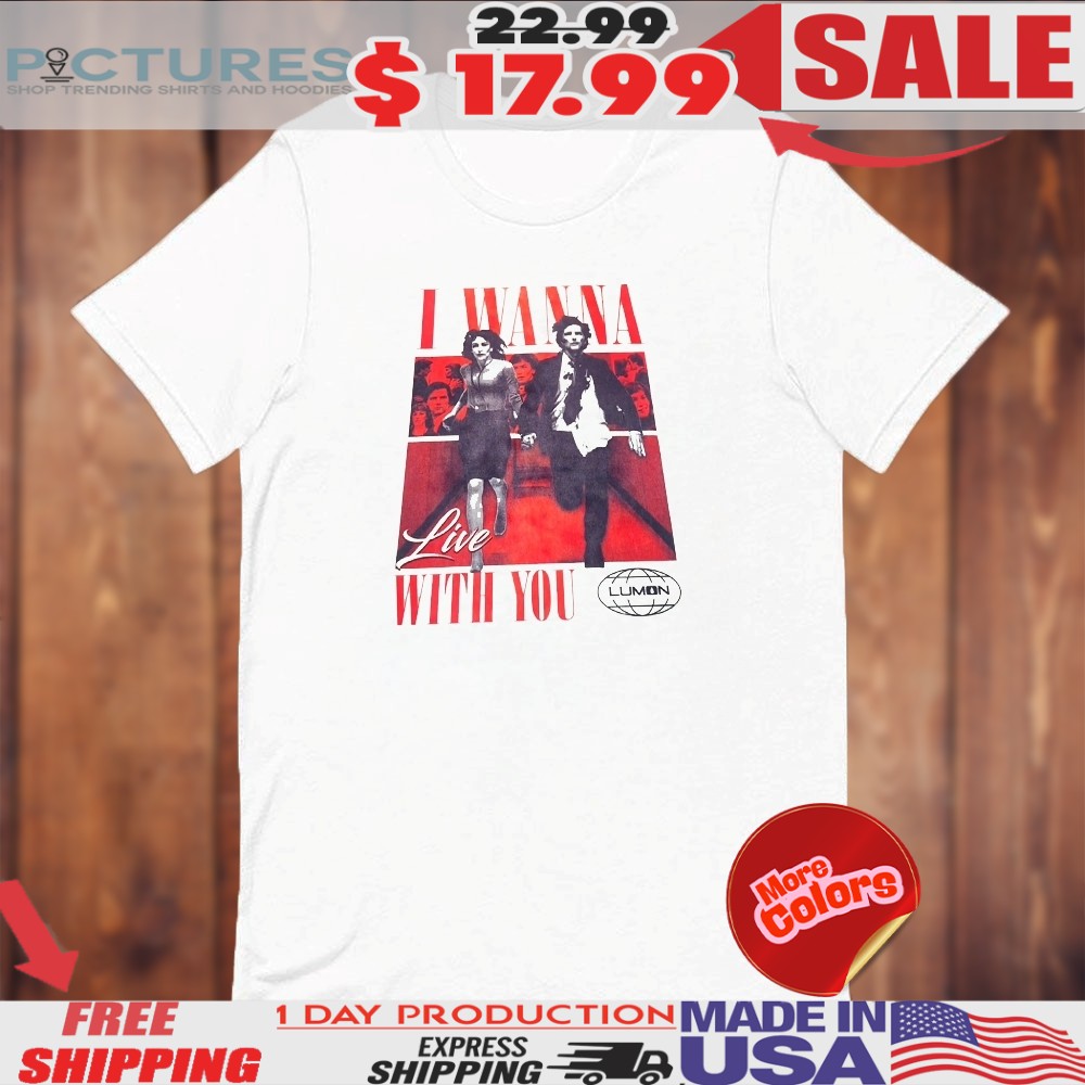 Severance I Wanna Live With You Shirt