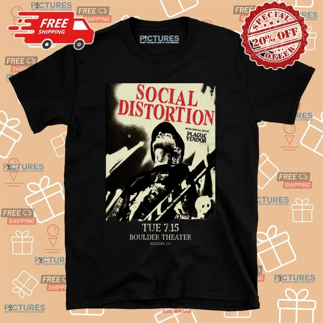 Social Distortion With Plague Vendor Jul 15 2025 In Boulder Theater CO T Shirt 8 Social Distortion With Plague Vendor Jul 15 2025 In Boulder Theater CO T Shirt