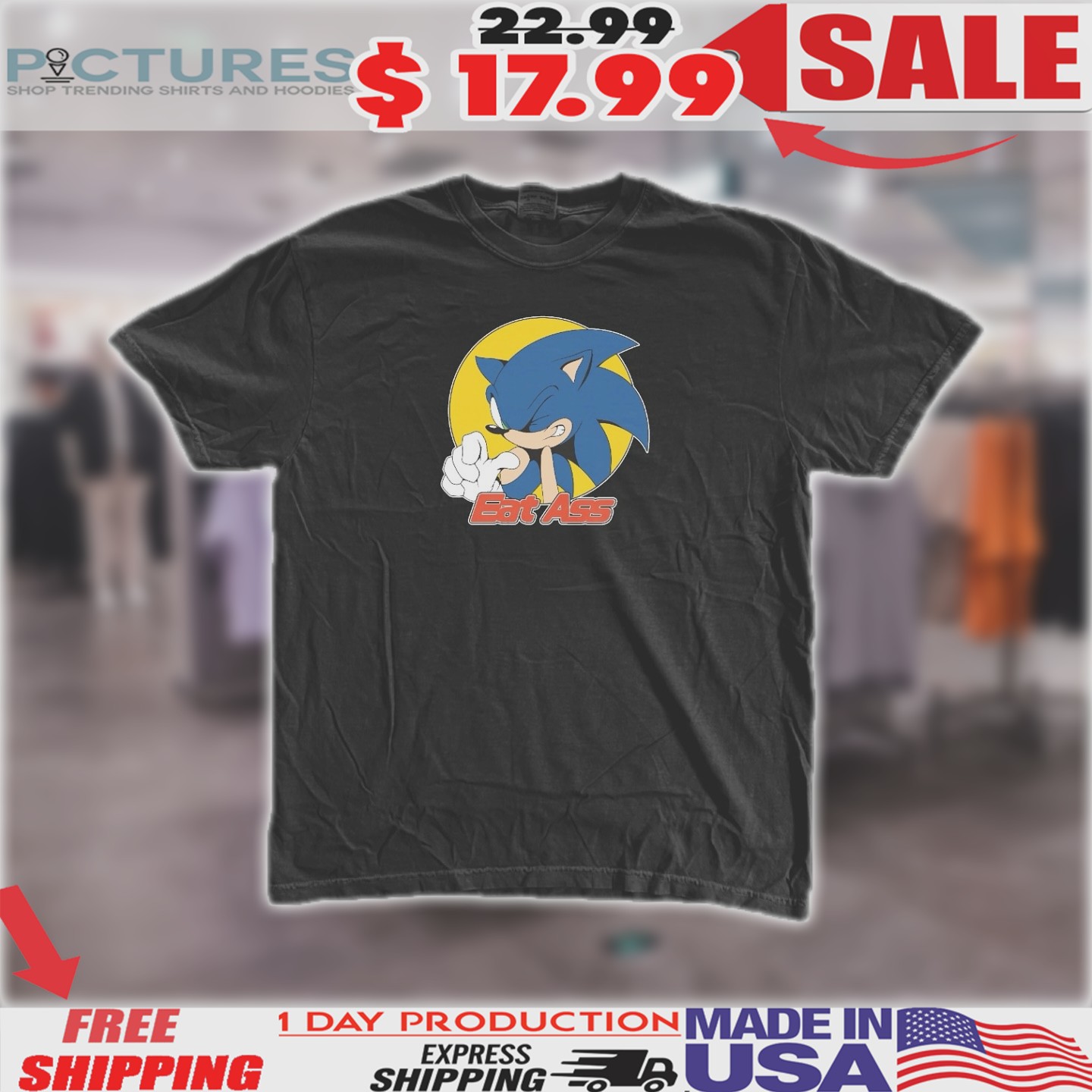 Sonic The HedgeHog Eat Ass Shirt